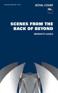Cover image: Scenes from the Back of Beyond 1st edition 9781840027082