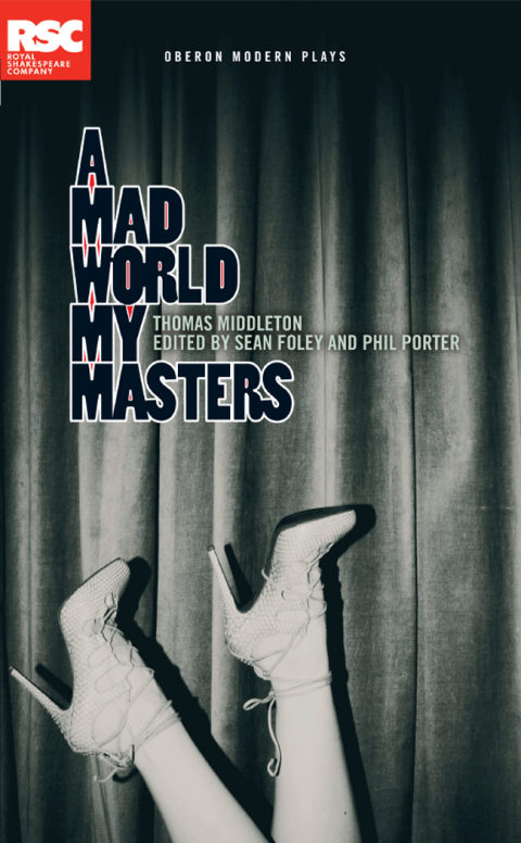 Cover image for book A Mad World My Masters