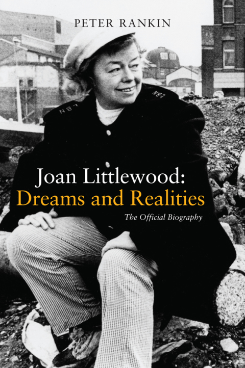 Cover image for book Joan Littlewood: Dreams and Realities