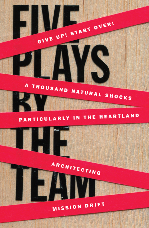 Cover image for book Five Plays by the TEAM