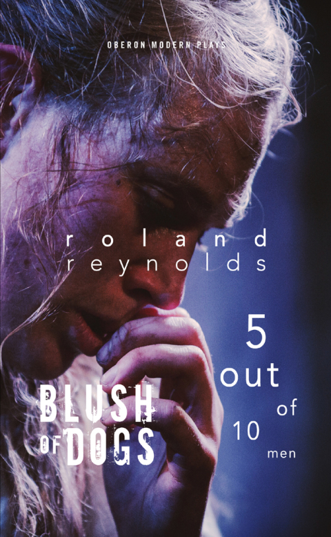 Cover image for book Blush of Dogs & 5 Out of 10 Men