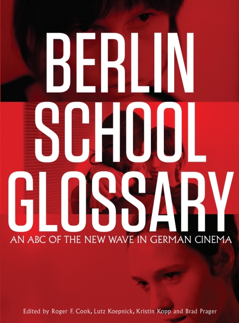 Cover image for book Berlin School Glossary