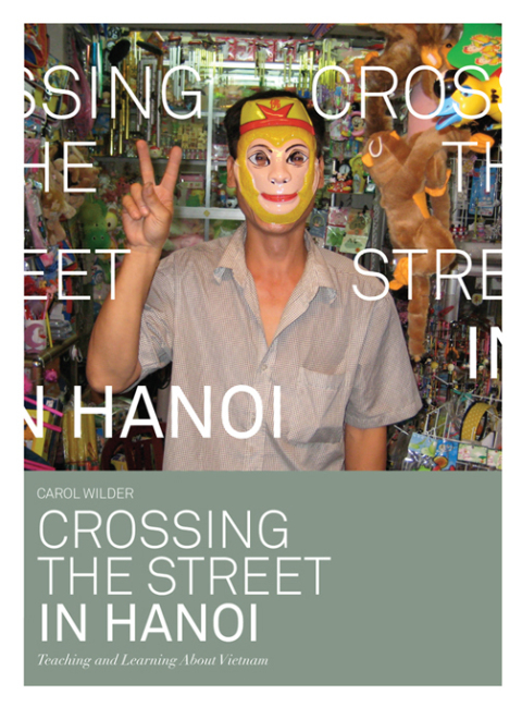 Cover image for book Crossing the Street in Hanoi