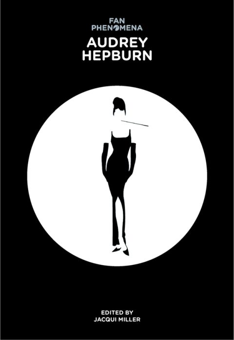Cover image for book Fan Phenomena: Audrey Hepburn