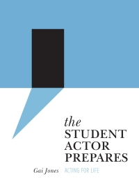 Cover image: The Student Actor Prepares 1st edition 9781783201907