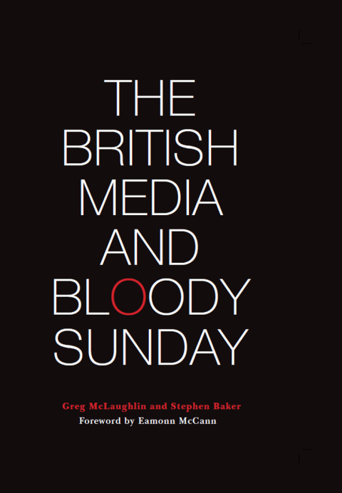 Cover image for book The British Media and Bloody Sunday