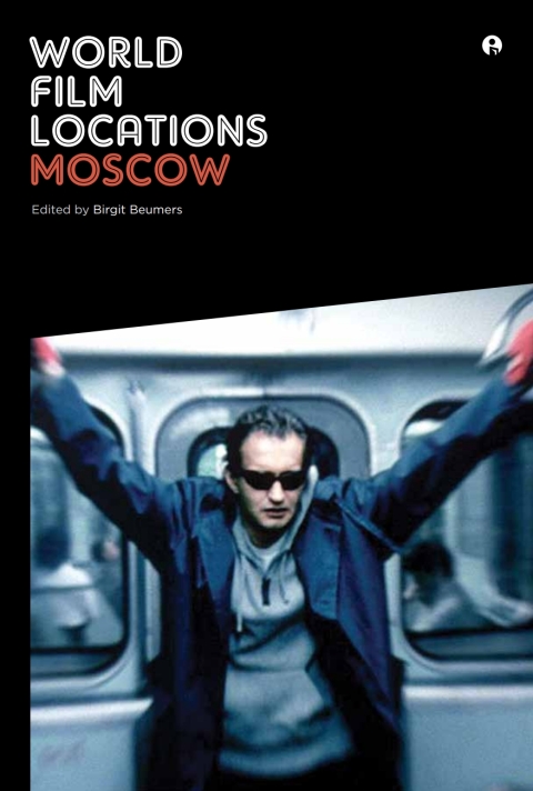 Cover image for book World Film Locations: Moscow