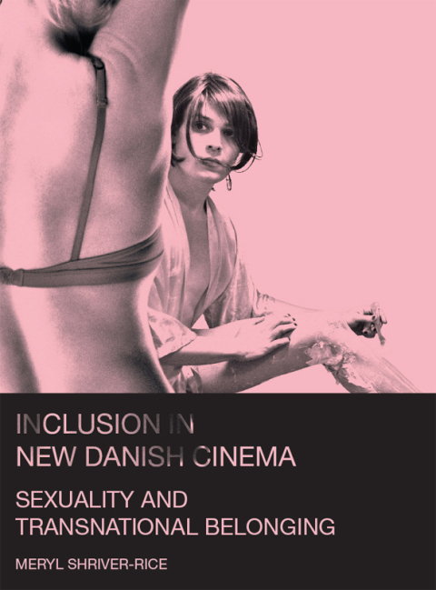 Cover image for book Inclusion in New Danish Cinema