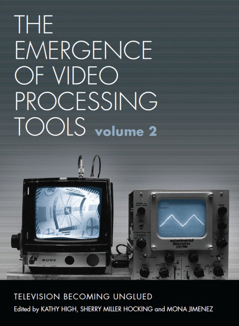 Cover image for book The Emergence of Video Processing Tools Volumes 1 & 2
