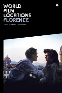 Cover image: World Film Locations: Florence 1st edition 9781783203604