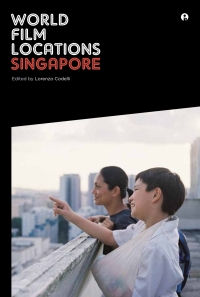 Cover image: World Film Locations: Singapore 1st edition 9781783203611