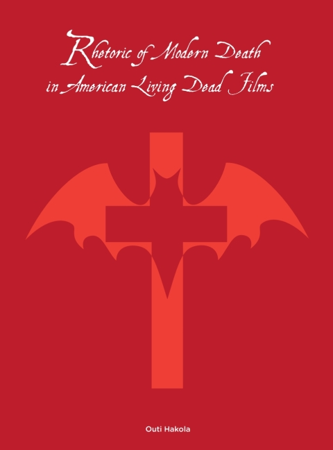 Cover image for book Rhetoric of Modern Death in American Living Dead Films