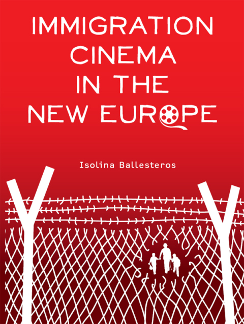 Cover image for book Immigration Cinema in the New Europe