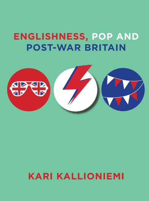 Cover image for book Englishness, Pop and Post-War Britain