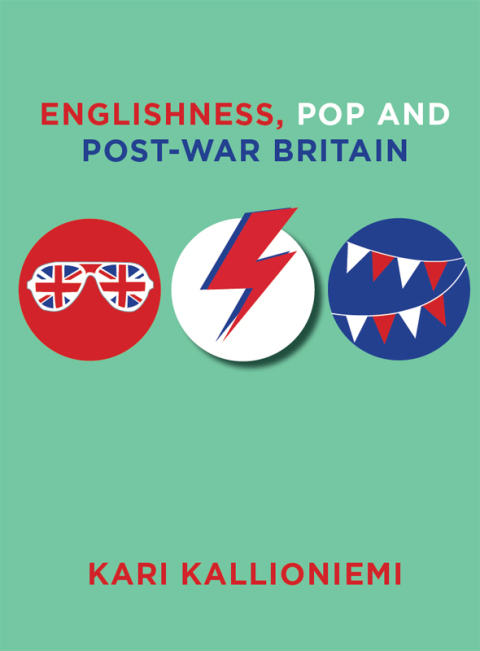 Cover image for book Englishness, Pop and Post-War Britain