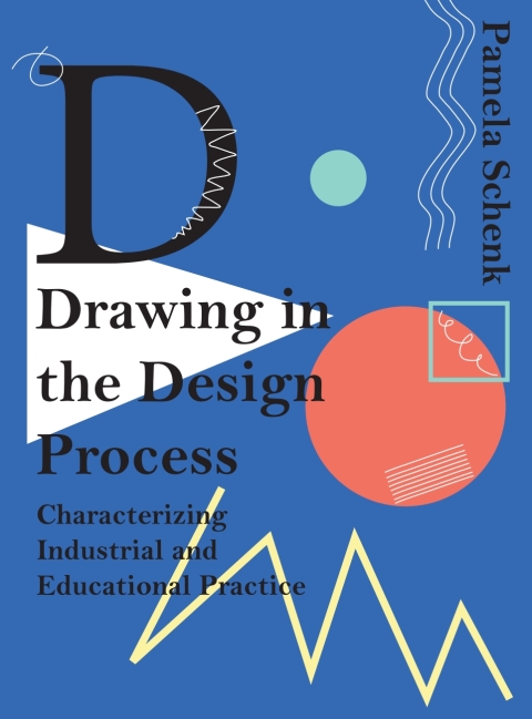 Cover image for book Drawing in the Design Process