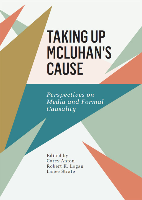 Cover image for book Taking Up McLuhan's Cause