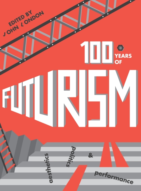 Cover image for book One Hundred Years of Futurism