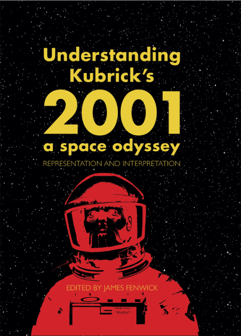 Understanding Kubrick's 2001: A Space Odyssey 