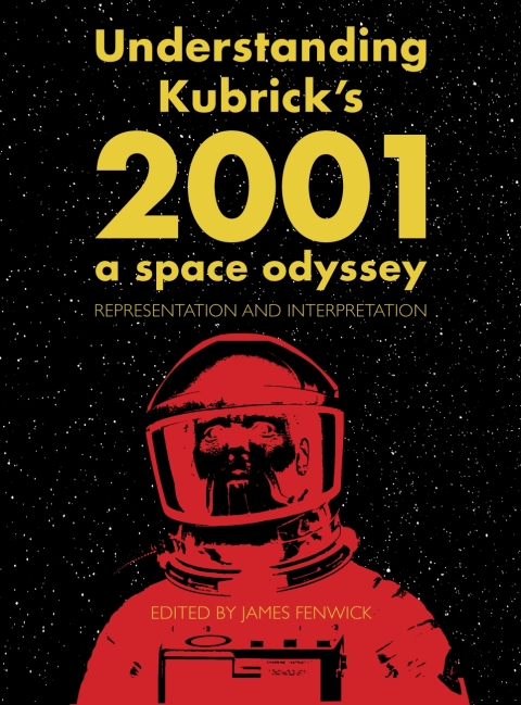 Understanding Kubrick's 2001: A Space Odyssey 