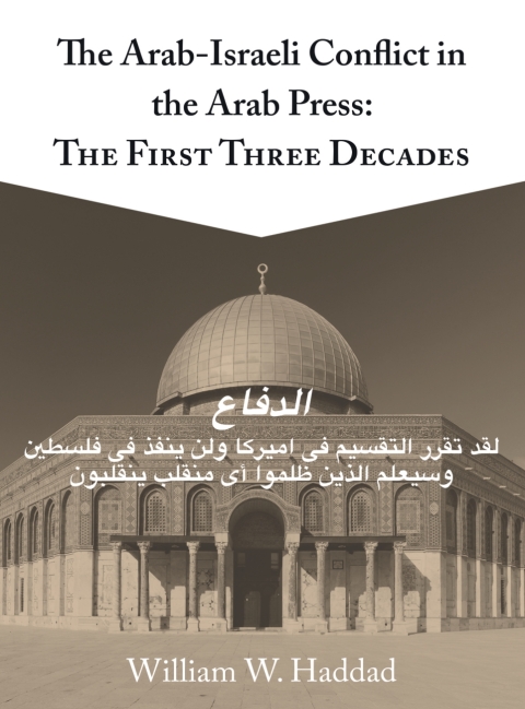 Cover image for book The Arab-Israeli Conflict in the Arab Press