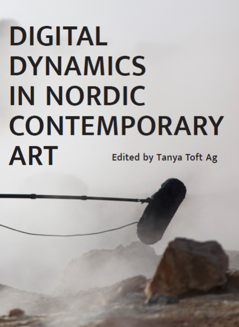 Cover image for book Digital Dynamics in Nordic Contemporary Art
