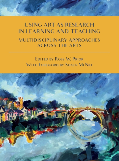 Cover image for book Using Art as Research in Learning and Teaching