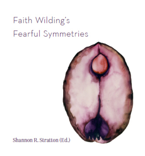 Cover image for book Faith Wilding's Fearful Symmetries