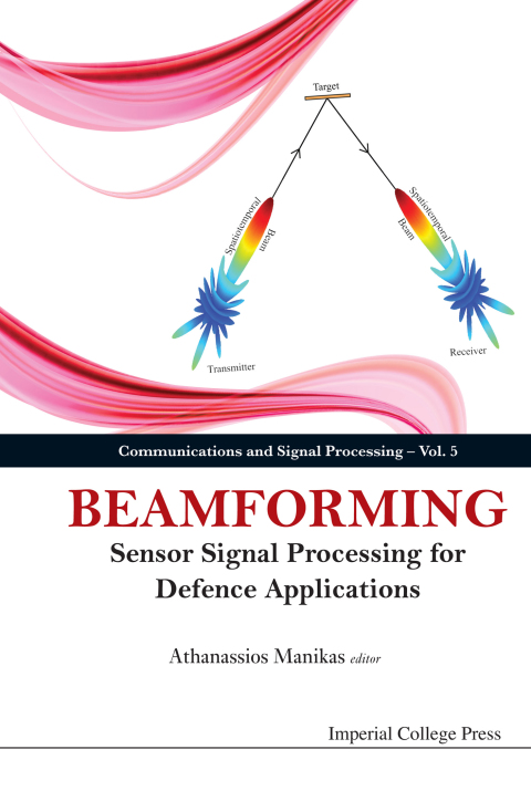 Cover image for book Beamforming: Sensor Signal Processing for Defence Applications