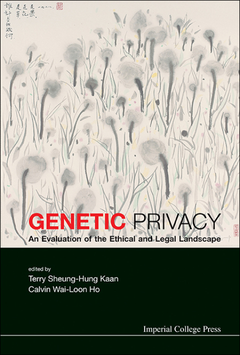 Cover image for book Genetic Privacy: An Evaluation of the Ethical and Legal Landscape