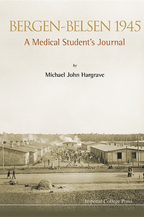 Cover image for book Bergen-belsen 1945: A Medical Student's Journal