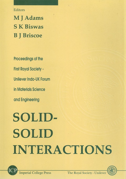Cover image for book Solid-solid Interactions - Proceedings Of The First Royal Society-unilever Indo-uk Forum In Materials Science And Engineering