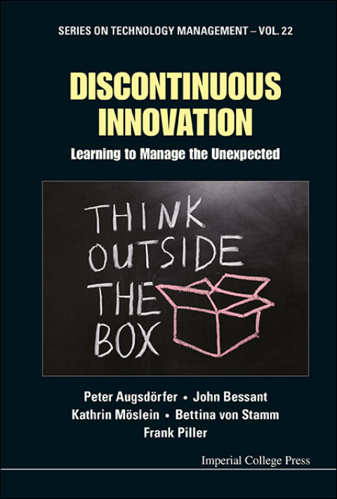 Cover image for book Discontinuous Innovation: Learning to Manage the Unexpected