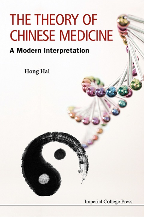 Cover image for book Theory Of Chinese Medicine, The: A Modern Interpretation