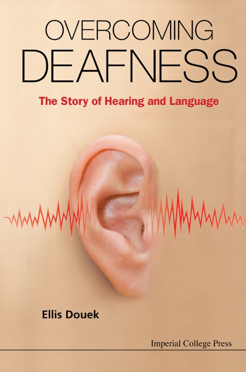 Cover image for book Overcoming Deafness: The Story of Hearing and Language