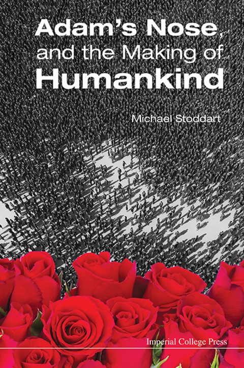 Cover image for book Adam's Nose, And The Making Of Humankind