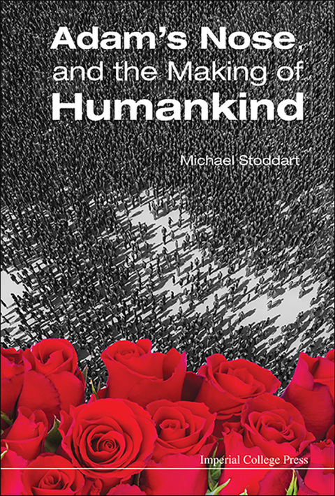 Cover image for book Adam's Nose, and the Making of Humankind