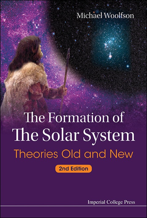 Cover image for book The Formation of the Solar System: Theories Old and New