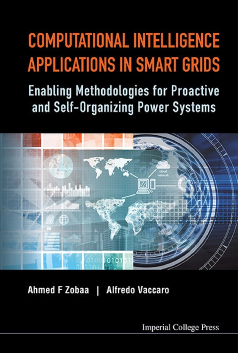 Cover image for book Computational Intelligence Applications in Smart Grids: Enabling Methodologies for Proactive and Self-Organizing Power Systems