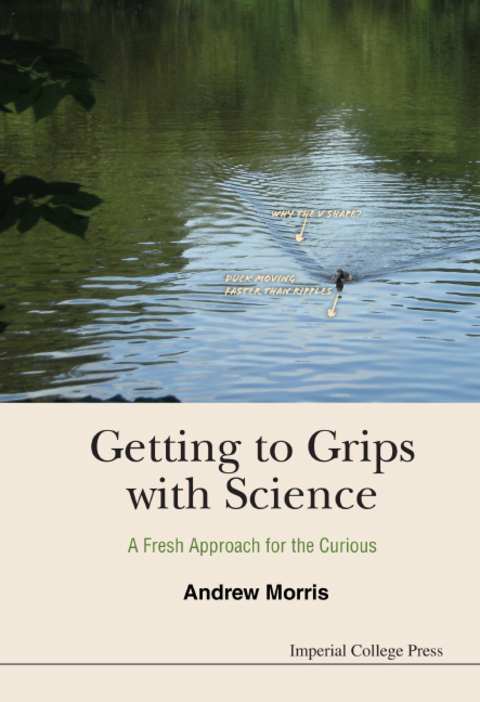 Cover image for book Getting to Grips with Science: A Fresh Approach for the Curious