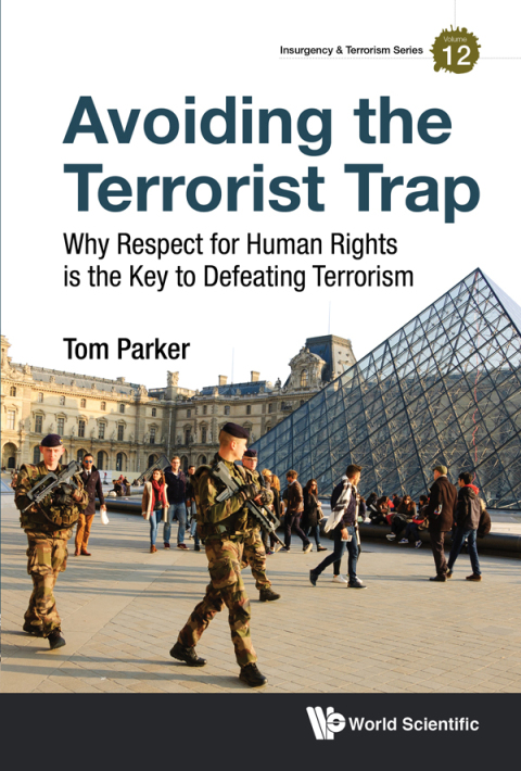 Cover image for book Avoiding the Terrorist Trap: Why Respect for Human Rights is the Key to Defeating Terrorism