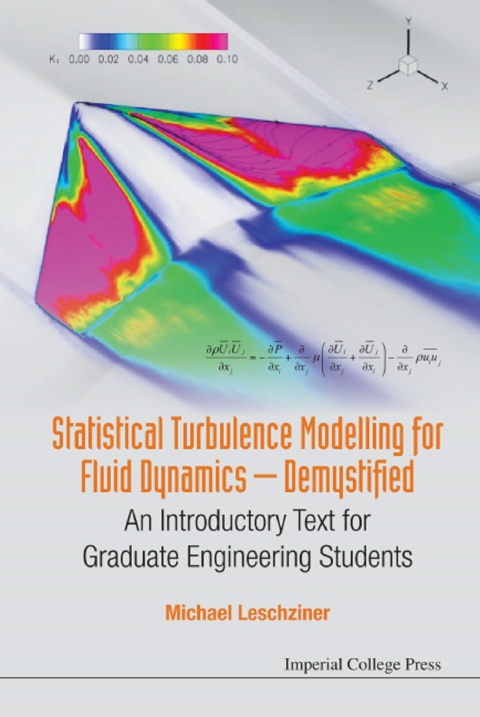 Cover image for book Statistical Turbulence Modelling for Fluid Dynamics — Demystified: An Introductory Text for Graduate Engineering Students