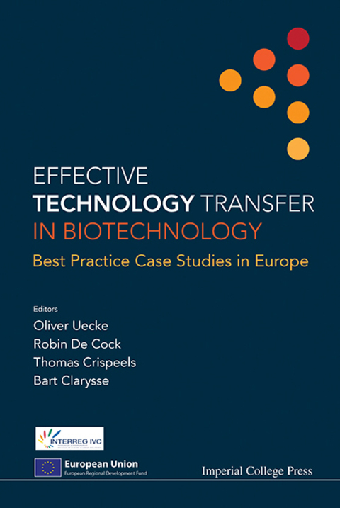 Cover image for book Effective Technology Transfer in Biotechnology: Best Practice Case Studies in Europe
