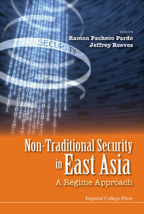 Cover image for book Non-Traditional Security in East Asia: A Regime Approach