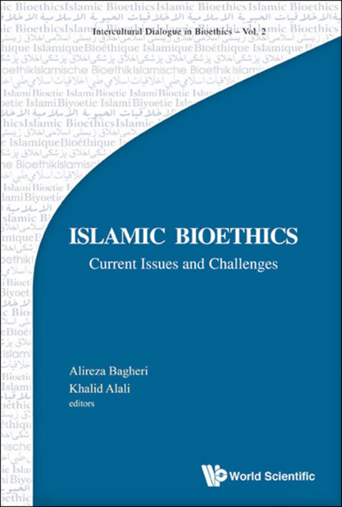 Cover image for book Islamic Bioethics: Current Issues and Challenges