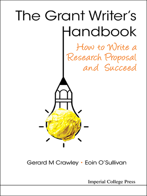 Cover image for book The Grant Writer's Handbook: How to Write a Research Proposal and Succeed