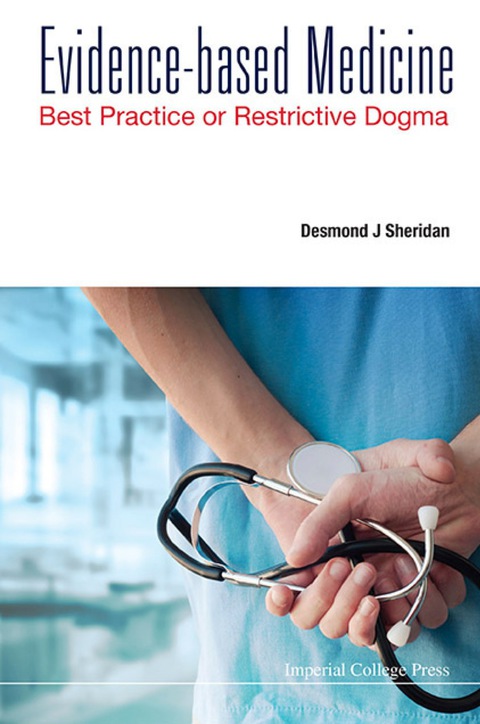 Cover image for book Evidence-based Medicine: Best Practice Or Restrictive Dogma
