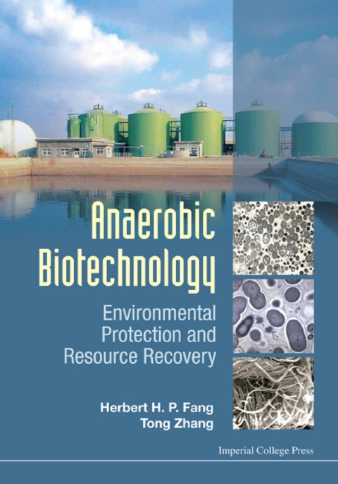 Cover image for book Anaerobic Biotechnology: Environmental Protection and Resource Recovery