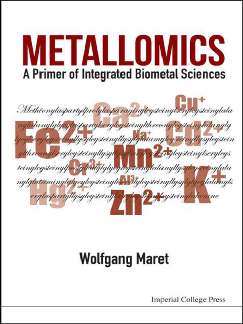Cover image for book Metallomics: A Primer of Integrated Biometal Sciences