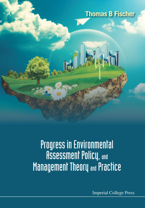 Cover image for book Progress in Environmental Assessment Policy, and Management Theory and Practice
